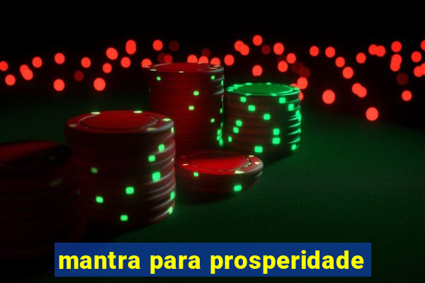 mantra para prosperidade